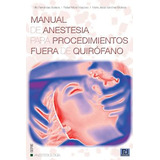 Libro Manual De Anestesia Para Procedimientos Fuera De Qu...