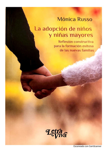 La Adopción De Niños Y Niñas Mayores.