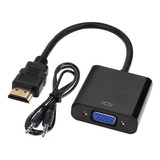 Cable Hdmi A Vga Adaptador Conversor Pc Tv Monitor Notebook