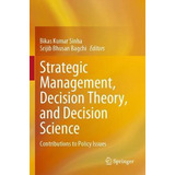 Libro Strategic Management, Decision Theory, And Decision...