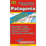 Mapa De La Patagonia Todas Las Rutas Y Caminos Argenguide