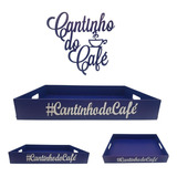 Bandeja Cantinho Do Café Azul + Texto De Parede Azul