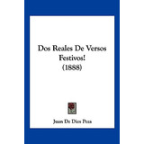 Libro Dos Reales De Versos Festivos! (1888) - Peza, Juan ...