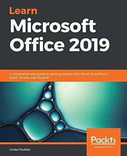 Book : Learn Microsoft Office 2019 A Comprehensive Guide To