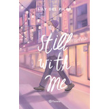 Still With Me / Lily Del Pilar