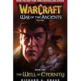 Libro Warcraft La Guerra De Los Ancestros 01 El Pozo De De V
