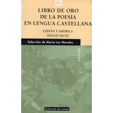 Libro De Oro Poesia Lengua Castellana, De Morales Maria Luz. Editorial Biblioteca Z, Tapa Blanda En Español, 1900