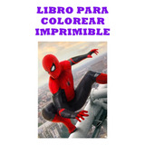 Libro Paginas Para Colorear Spiderman Souvenir Imprimible 