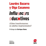 Influencers Educativos - Bazarra, Lourdes