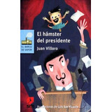 Libro Hámster Del Presidente, El Original