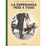 La Esperanza Pese A Todo 2, De Émile Bravo. Editorial Dibbuks, Tapa Dura En Español