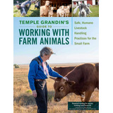 Libro: Temple Grandinøs Guide To Working With Farm Animals: