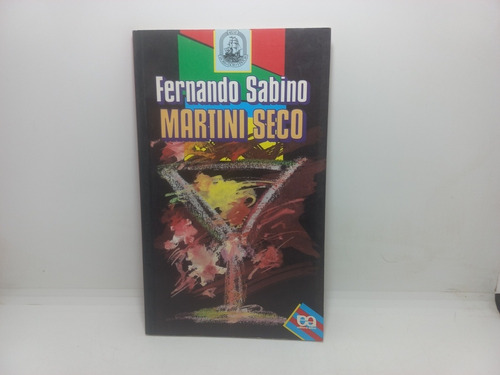 Livro - Martini Seco - Fernando Sa - Loja 01 - E - Ca - 1077