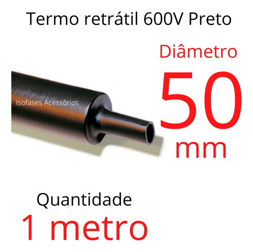 Borracha Tubo Termo Retrátil Diâmetro 50mm X 1 Metro C/ Nf