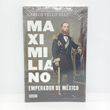 Maximiliano: Emperador De México