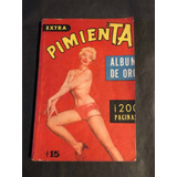 Antiguo Album Erotico Marylin Monroe Extra Pimienta. 53394.