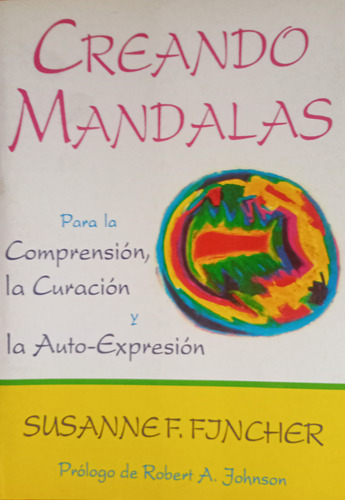 Creando Mandalas  Susanne Foster Fincher Libro Usado