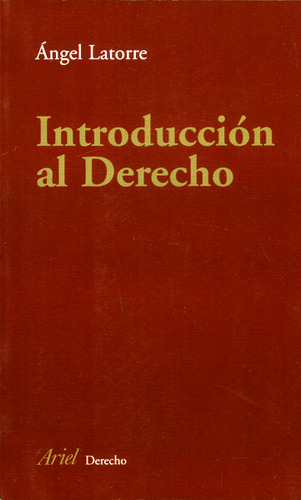 Introducción Al Derecho, De Angel Latorre. Serie 8434432215, Vol. 1. Editorial Grupo Planeta, Tapa Blanda, Edición 2011 En Español, 2011