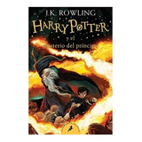 Harry Potter Y El Misterio Del Príncipe  - Libro 6 