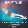 Platina Corredera De Alternador Npr Nissan Platina