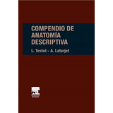 Compendio De Anatomía Descriptiva Testut, L. Elsevier Edito