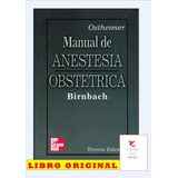 Ostheimer Manual De Anestesia En Obstetricia, De Birnbach J. David. Editorial Mcgraw Hill En Español