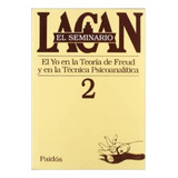 Seminario, El. 2 - Jacques Lacan