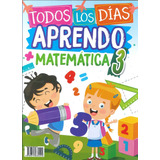 Todos Los Dias Aprendo Matematica 3 ** Novedad 2023 ** - Aut