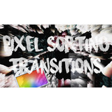 Pixel Sorting Transitions For Fcpx Final Cut Pro Plugins