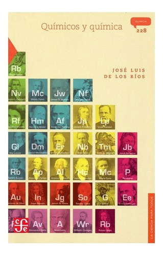 Químicos Y Química |r| Rios Jose Luis