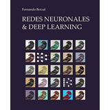Libro: Redes Neuronales & Deep Learning (spanish Edition)