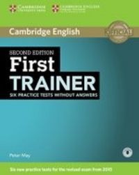 First Trainer Six Practice Tests Without Answers With Aud...