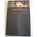 Mi Pueblo Y Otros Textos Vegueros - Federico Garcia Lorca 