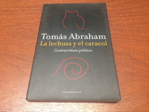La Lechuza Y El Caracol - Tomás Abraham - Formato Grande