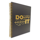 Don't Quit Inspirational Hardcover Spiral Notebook/jour...