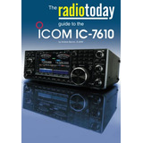 Book: The Radio Today Guide To The Icom Ic-7610