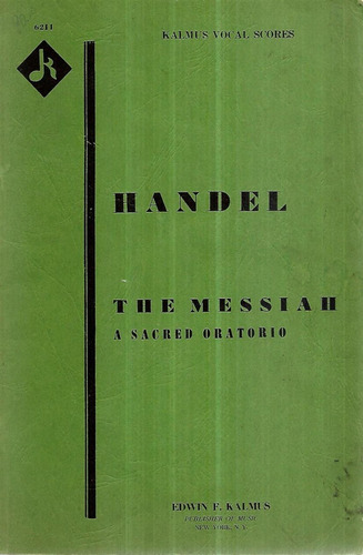 Partitura Handel The Messiah A Sacred Oratorio Coral