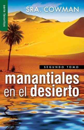 Manantiales En El Desierto · Segundo Tomo · Sra Cowman
