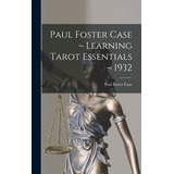 Libro Paul Foster Case Learning Tarot Essentials 1932 - C...