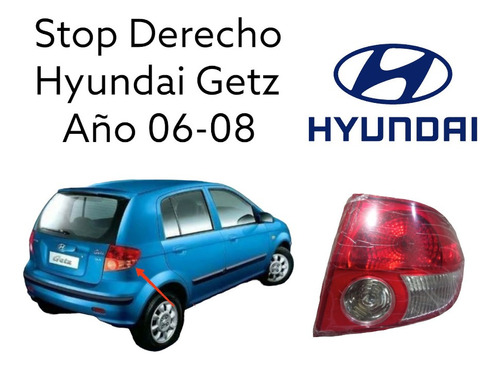 Stop Derecho Hyundai Getz Ao 06-08  Foto 3