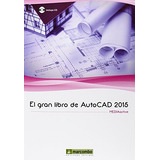 El Gran Libro De Autocad 2015