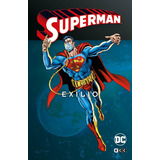 Superman: Exilio Vol. 1  (legends) - Ordway -(t.dura) - *