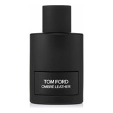 Perfume Importado  Ombre Leather Edp 100 Ml Tom Ford