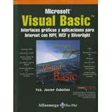 Microsoft Visual Basic: Interfaces Graficas Y Aplicaciones P