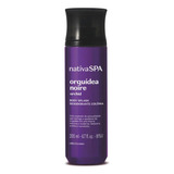 Body Splash Nativa Spa Orquídea Noire 200ml