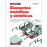 Elementos Metalicos Y Sinteticos - Aa.vv