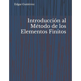 Libro: Introducción Al Método Elementos Finitos (span