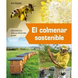 El Colmenar Sostenible - Les Editions Eugen Ulmer Sas