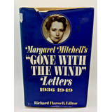 Margaret Mitchell's  Gone With The Wind  Letters 1936-19 Ccq