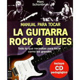 Libro Manual Para Tocar Guitarra Rock Blues + Cd Pedagogico